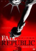 Movies Fall of the Republic: The Presidency of Barack H. Obama poster
