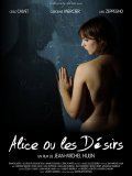 Movies Alice, ou les desirs poster