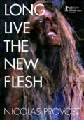 Movies Long Live the New Flesh poster