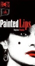 Movies Painted Lips poster