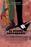 Movies El Ultimo Comandante poster