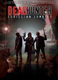 Movies Deadhunter: Sevillian Zombies poster