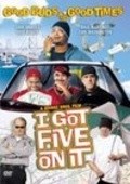 Movies I Got Five on It poster