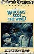Movies Who Has Seen the Wind poster