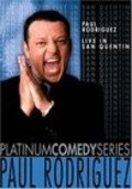 Movies Live in San Quentin, Paul Rodriguez poster