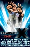 Movies TNA Wrestling: Destination X poster
