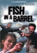 Movies Fish in a Barrel poster
