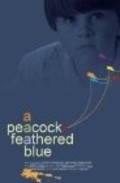 Movies A Peacock-Feathered Blue poster