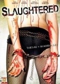 Movies Slaughtered poster