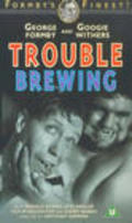 Movies Trouble Brewing poster