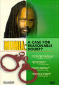 Movies Mumia Abu-Jamal: A Case for Reasonable Doubt? poster