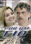 Movies Por Um Fio poster