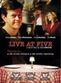 Movies Live at Five poster