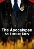 Movies The Apocalypse: An Election Story poster