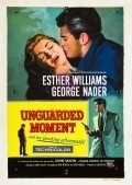 Movies The Unguarded Moment poster