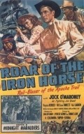 Movies Roar of the Iron Horse, Rail-Blazer of the Apache Trail poster