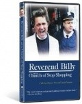 Movies Reverend Billy and the Church of Stop Shopping poster
