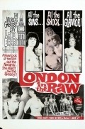 Movies London in the Raw poster