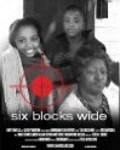 Movies Six Blocks Wide poster