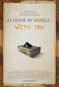 Movies At Home by Myself... with You poster