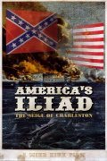 Movies America's Iliad: The Siege of Charleston poster