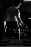 Movies A Pushover Always Dies poster