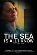 Movies The Sea Is All I Know poster