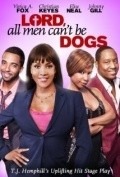 Movies Lord All Men Can't Be Dogs poster