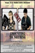 Movies Amounting to Nothing poster
