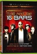 Movies The Art of 16 Bars: Get Ya' Bars Up poster