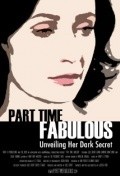Movies Part Time Fabulous poster