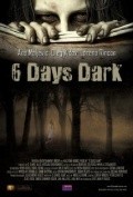 Movies 6 Days Dark poster