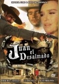 Movies Juan el desalmado poster