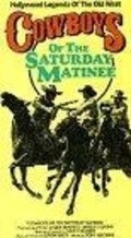 Movies Cowboys of the Saturday Matinee poster