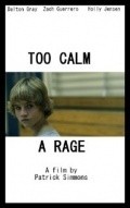 Movies Too Calm a Rage poster