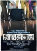 Movies 127 millones libres de impuestos poster