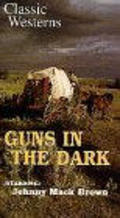 Movies Guns in the Dark poster