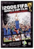 Movies The Official Film of the 2006 FIFA World Cup (TM) poster