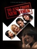 Movies To and from New York poster