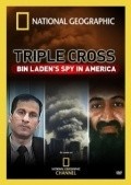Movies Triple Cross: Bin Laden's Spy in America poster