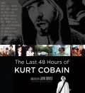 Movies Kurt Cobain: The Last 48 Hours of poster
