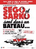 Movies Sego et Sarko sont dans un bateau... poster