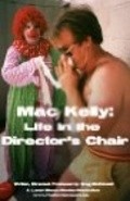 Movies Mac Kelly, Life in the Director's Chair poster