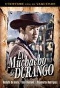 Movies El muchacho de Durango poster