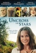 Movies Uncross the Stars poster