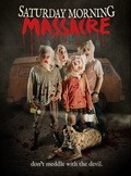 Movies Saturday Morning Massacre poster