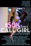 Movies $50K and a Call Girl: A Love Story poster