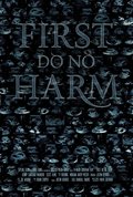 Movies First, Do No Harm poster