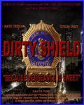 Movies Dirty Shield poster