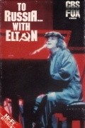 Movies To Russia... With Elton poster